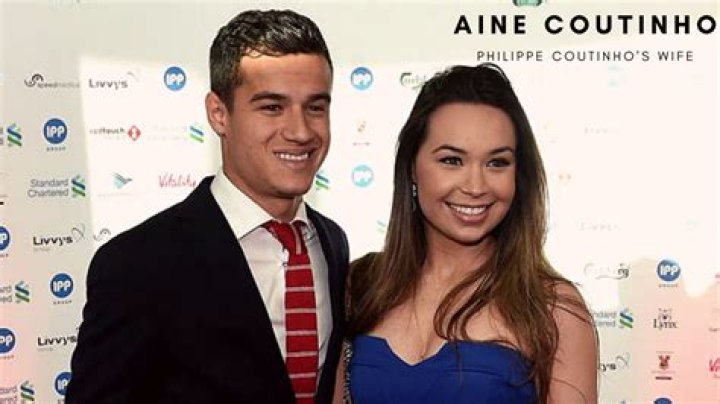 Aine Coutinho Wiki: 10 Facts On Philippe Coutinho’s Wife