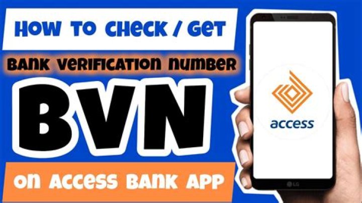 Bank Verification Number: 15 Facts, and How to Check BVN Online Or On Mobile