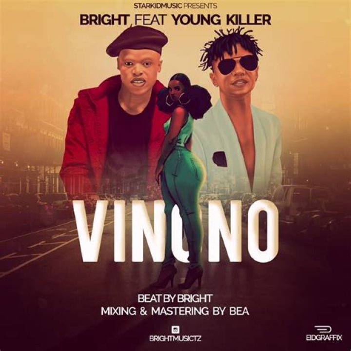 Bright’s Vinono Lyrics (Ft. Young Killer)