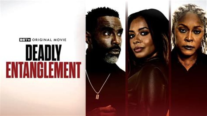Deadly Entanglement BET Plus Cast and Trailer