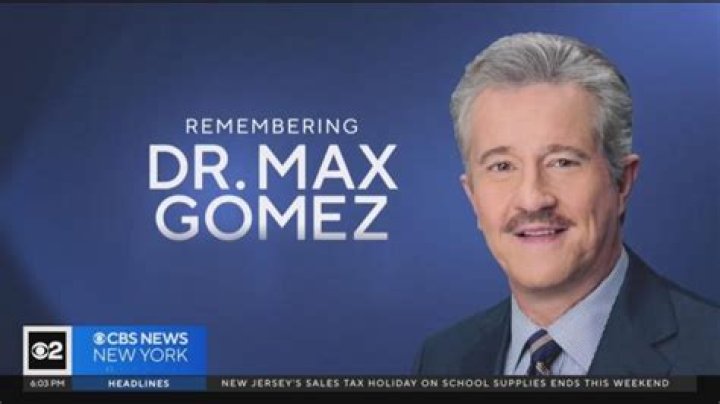 Dr. Max Gomez cause of death: How did Dr. Max Gomez die?