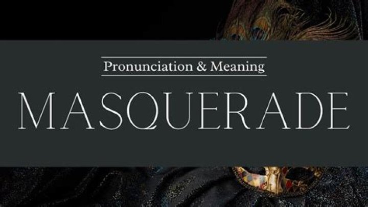 How to pronounce masquerade