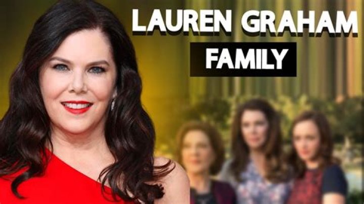 Lauren Graham siblings: Shade Grant, Maggie Graham, Chris Graham