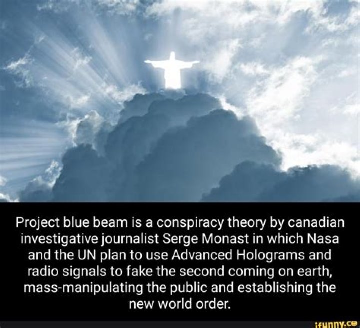 What Exactly Is Project Blue Beam (Serge Monast’s Conspiracy Theory)?