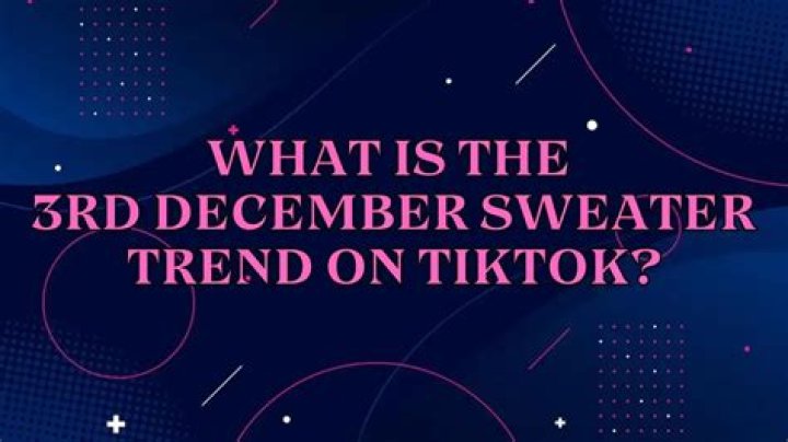 What Is December 3Rd Sweatshirt? – Celebrity