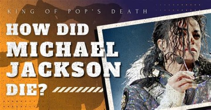 What was Michael Jackson cause of death?