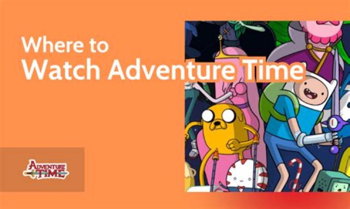 Where Can You Watch Adventure Time?