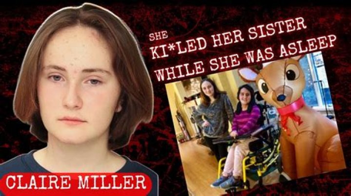 Who is Claire Miller, the TikToker who murdered her sister?