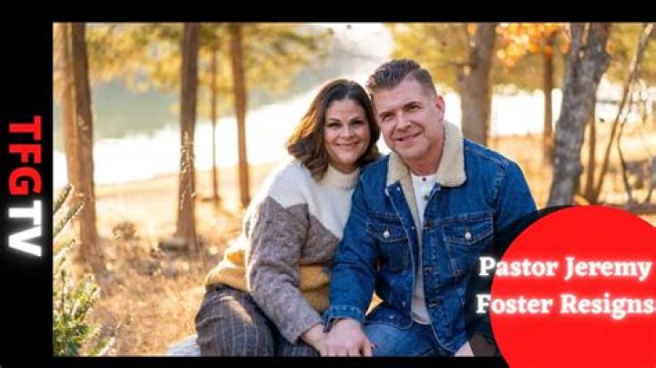 Who Is Jeremy Foster Wife Jennifer Foster? Hope City Church Pastor Resigns Admitting To Affair Scandal