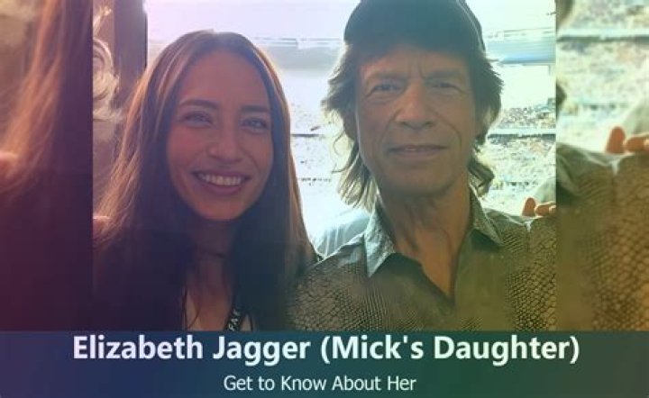 Who is Mick Jagger’s daughter Elizabeth Jagger? Bio, age, husband, occupation, net worth